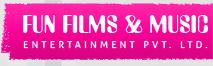 Fun Films & Music Entertainment Pvt. Ltd.